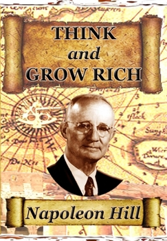 THINK and GROW RICH