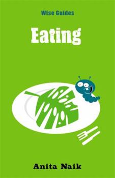 Paperback Wise Guides: Eating Book