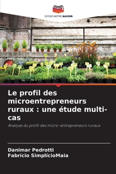 Paperback Le profil des microentrepreneurs ruraux: une étude multi-cas [French] Book