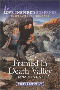 Framed in Death Valley - Book #1 of the Desert Justice