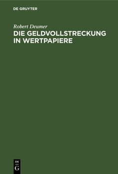Hardcover Die Geldvollstreckung in Wertpapiere [German] Book