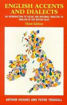 Paperback English Accents and Dialects: An Introduction to Social and Regional Varieties of English in the British Isles Book