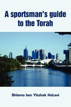 Paperback A Sportsman's Guide to the Torah Book