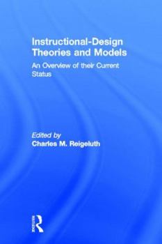 Hardcover Instructional Design Theories and Models: An Overview of Their Current Status Book