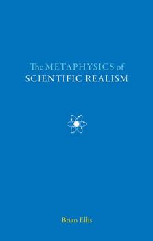 Paperback The Metaphysics of Scientific Realism Book