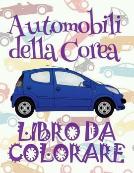 ✌ Automobili della Corea ✎ Auto Libri da Colorare ✎ Libro da Colorare per Un Adolescente ✍ Libri da Colorare per Un Adolescent
