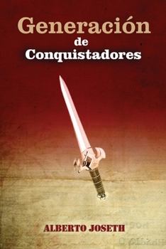 Paperback Generacion de Conquistadores: Generacion de Conquistadores [Spanish] Book