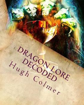 Paperback Dragon Lore Decoded: Through Astrology and The Tarot Book