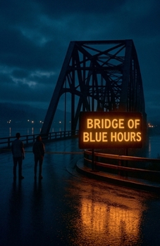 Paperback Bridge of Blue Hours Book
