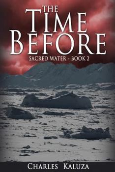 Paperback The Time Before: Sacred Water book 2 Book