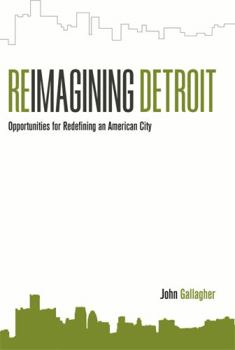 Paperback Reimagining Detroit: Opportunities for Redefining an American City Book
