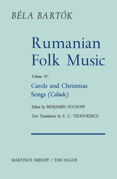 Hardcover Rumanian Folk Music: Carols and Christmas Songs (Colinde) Book