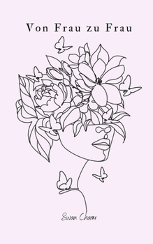 Paperback Von Frau zu Frau [German] Book