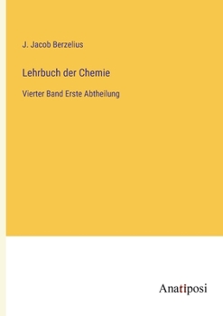 Paperback Lehrbuch der Chemie: Vierter Band Erste Abtheilung [German] Book