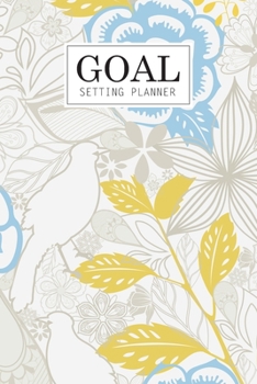 Paperback Goal Setting Planner: Daily Goal Setting Planner Gratitude Journal Notebook Diary Log Book Organizer - To Do Today Checklist - A Productivit Book