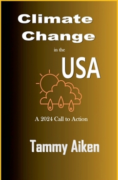 Paperback Climate Change in the USA: A 2024 Call to Action Book