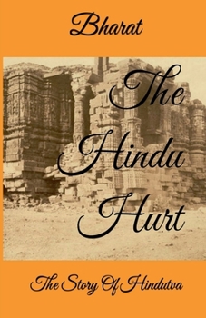 Paperback The Hindu Hurt: The Story of Hindutva Book