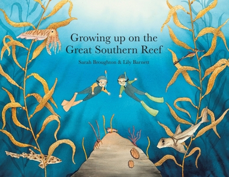 Paperback Growing up on the Great Southern Reef Book