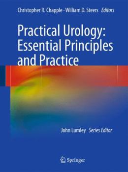 Practical Urology: Essential Principles And Practice (Springer Specialist Surgery Series)