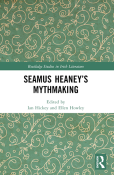 Paperback Seamus Heaney's Mythmaking Book