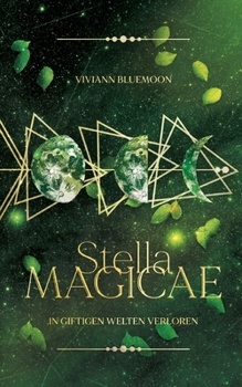Paperback Stella Magicae: In giftigen Welten verloren [German] Book