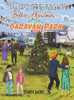 Hardcover 'Twas the Night Before Christmas in the Caravan Park Book