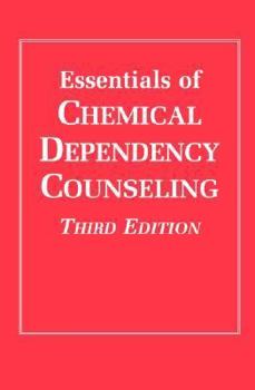 Paperback Essentials of Chemical Dependency Counseling, Third Edition Book