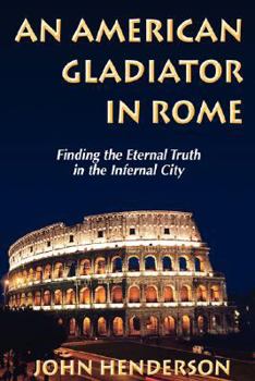 Paperback An American Gladiator in Rome Book