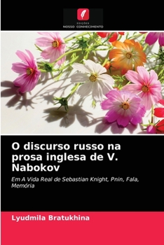 Paperback O discurso russo na prosa inglesa de V. Nabokov [Portuguese] Book