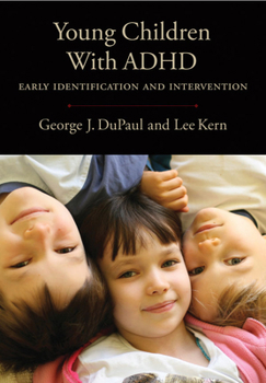 Hardcover Young Children with ADHD: Early Identification and Intervention Book
