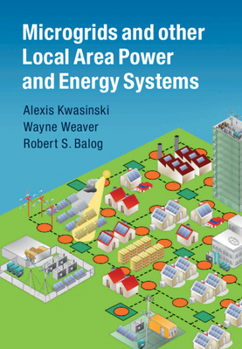 Hardcover Microgrids and Other Local Area Power and Energy Systems Book