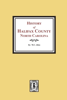 Paperback History of Halifax County, North Carolina Book