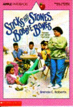 Paperback Sticks and Stones, Bobbie Bones Book