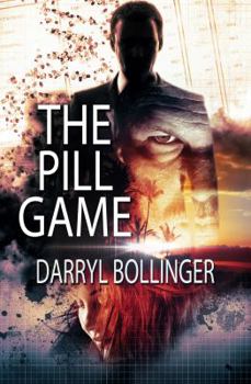 The Pill Game - Book #2 of the Jack and Molly