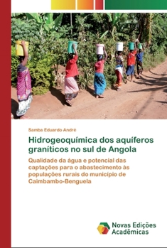 Paperback Hidrogeoquímica dos aquíferos graníticos no sul de Angola [Portuguese] Book