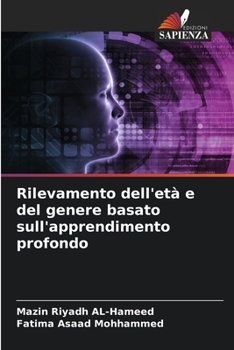 Paperback Rilevamento dell'età e del genere basato sull'apprendimento profondo [Italian] Book