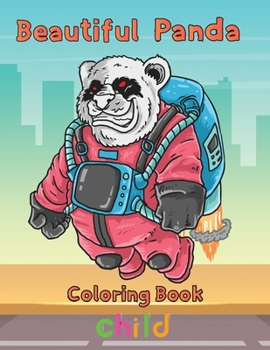 Paperback Beautiful Panda Coloring Book child: 8.5''x11''/panda coloring book