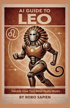 Paperback AI Guide to Leo: Decode How Your Mind Really Works Book