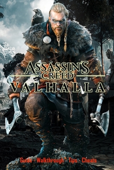 Paperback Assassin's Creed Valhalla: Guide - Walkthrough - Tips - Cheats Book