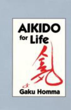 Paperback Aikido for Life Book