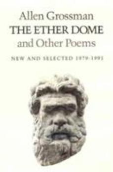 Hardcover The Ether Dome and Other Poems: New and Selected (1979-1991) Book
