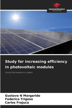 Paperback Study for increasing efficiency in photovoltaic modules Book