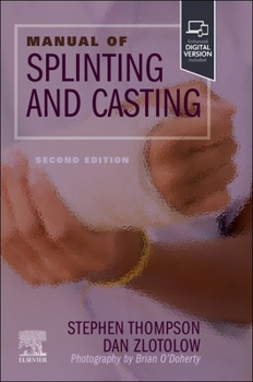 Paperback Manual of Splinting and Casting Book