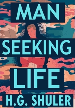 Hardcover Man Seeking Life Book