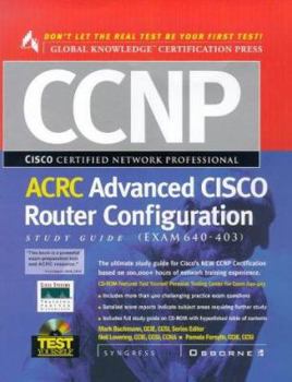 Hardcover CCNP Advanced CISCO Router Configuration Study Guide : (Exam 640-403) Book