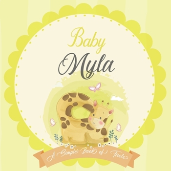 Paperback Baby Myla A Simple Book of Firsts: A Baby Book and the Perfect Keepsake Gift for All Your Precious First Year Memories and Milestones Book
