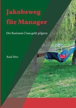 Paperback Jakobsweg für Manager [German] Book