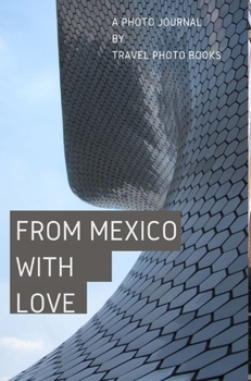 Hardcover From Mexico with Love Book