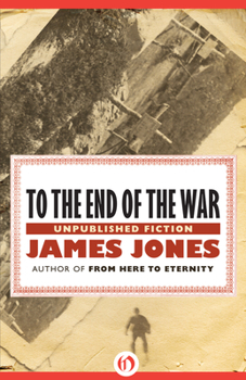 Paperback To the End of the War: Unpublished Stories Book