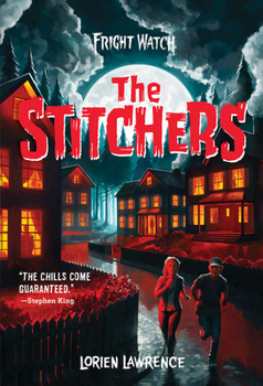 Hardcover The Stitchers (Fright Watch #1) Book